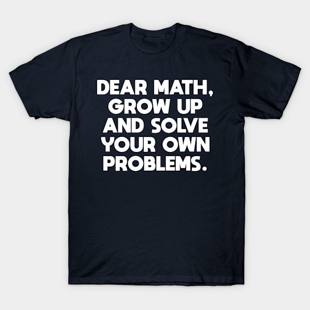 Funny Math T-Shirt by monkeyflip